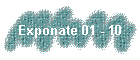 Exponate 01 - 10