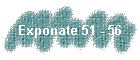 Exponate 51 - 56