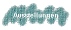 Ausstellungen