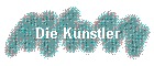 Die K�nstler