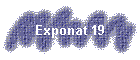 Exponat 19
