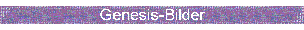 Genesis-Bilder