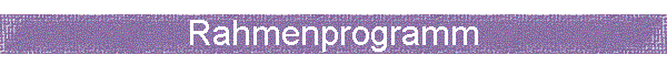 Rahmenprogramm