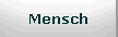 Mensch