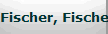 Fischer, Fischer