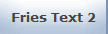 Fries Text 2