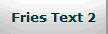 Fries Text 2